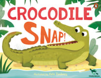 Taronga : Crocodile Snap! - Taronga Conservation Society Australia