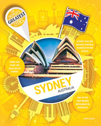 Sydney : World's Greatest Cities - John Lesley