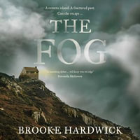 The Fog - Naomi Frederick