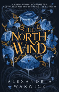 The North Wind : The Four Winds - Alexandria Warwick