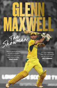 The Showman - Glenn Maxwell