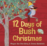 12 Days of Bush Christmas - Megan Van Den Berg