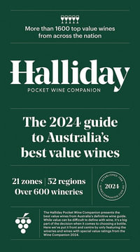 Halliday Pocket Wine Companion 2024 : The 2024 Guide to Australia's Best Value Wines - James Halliday