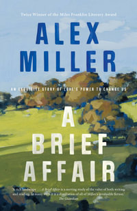 A Brief Affair - Alex Miller