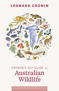 Cronin's Key Guide to Australian Wildlife - Leonard Cronin