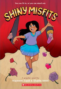 Shiny Misfits : A Graphic Novel - Maysoon Zayid