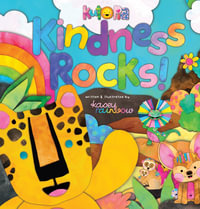 Kindness Rocks! (Kutopia) - Kasey Rainbow