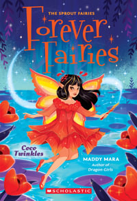 Coco Twinkles (Forever Fairies #3) - Maddy Mara