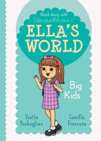 Big Kids (Ella's World #2) - Yvette Poshoglian