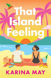 That Island Feeling - Karina May