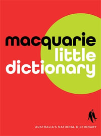 Macquarie Little Dictionary - Macquarie Dictionary