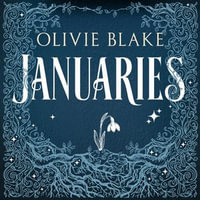 Januaries - Olivie Blake