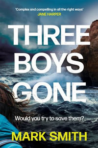 Three Boys Gone - Mark Smith