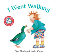 I Went Walking (35th Anniversary Edition) - Sue Machin