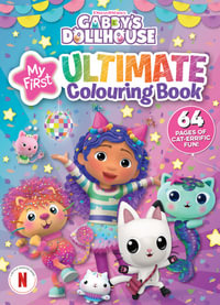 Gabby's Dollhouse : My First Ultimate Colouring Book (DreamWorks)