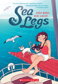 Sea Legs : A Graphic Novel - Jules Bakes