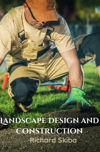 Landscape Design and Construction - Richard Skiba