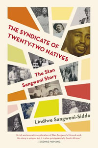 The Syndicate of Twenty-two Natives - Lindiwe Sangweni-Siddo