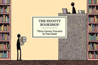 The Snooty Bookshop : Fifty Literary Postcards by Tom Gauld - Tom Gauld