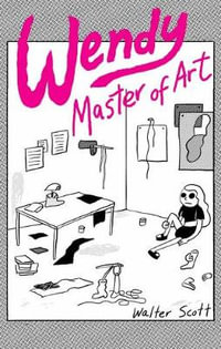 Wendy, Master of Art : Wendy - Walter Scott