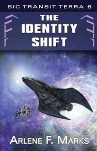 The Identity Shift - Arlene F. Marks