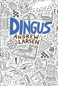 Dingus - ANDREW LARSEN