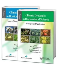 Climate Dynamics in Horticultural Science, Two Volume Set - M. L. Choudhary