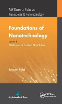 Foundations of Nanotechnology, Volume Three : Mechanics of Carbon Nanotubes - Saeedeh Rafiei