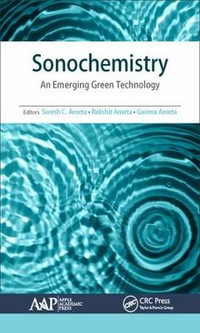 Sonochemistry : An Emerging Green Technology - Suresh C. Ameta