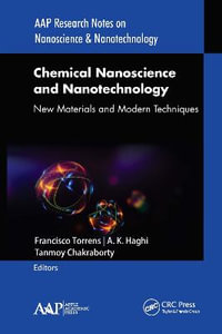 Chemical Nanoscience and Nanotechnology : New Materials and Modern Techniques - Francisco Torrens