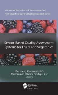 Sensor-Based Quality Assessment Systems for Fruits and Vegetables : Postharvest Biology and Technology - Bambang Kuswandi