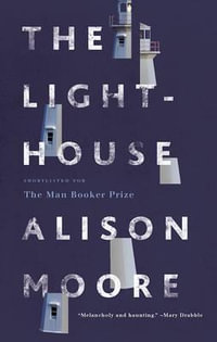 The Lighthouse - Alison Moore