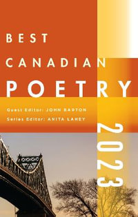 Best Canadian Poetry 2022 : Best Canadian - John Barton