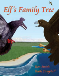 Elf's Family Tree : Elf the Eagle - Ron Smith