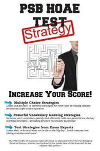 PSB HOAE Test Strategy : Winning Multiple Choice Strategies for the Health Occupations Aptitude Test - Complete Test Preparation Inc