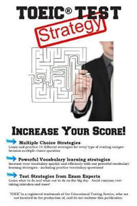 TOEIC Test Strategy : Winning Multiple Choice Strategies for the TOEIC(R) Exam - Complete Test Preparation Inc