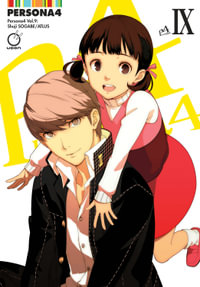 Persona 4 Volume 9 : PERSONA 4 GN - Atlus