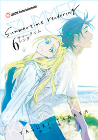 Summertime Rendering Volume 6 (Hard Cover) : SUMMERTIME RENDERING - Yasuki Tanaka