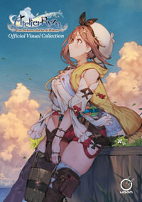 Atelier Ryza : Official Visual Collection - Koei Tecmo Games
