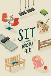 Sit - Deborah Ellis