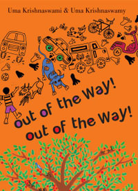 Out of the Way! - Uma Krishnaswami