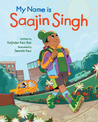 My Name is Saajin Singh - Kuljinder Kaur Brar