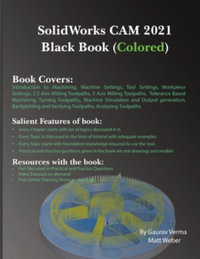 SolidWorks CAM 2021 Black Book (Colored) - Gaurav Verma