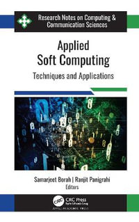 Applied Soft Computing : Techniques and Applications - Samarjeet Borah