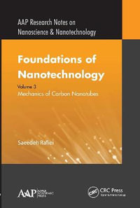 Foundations of Nanotechnology, Volume Three : Mechanics of Carbon Nanotubes - Saeedeh Rafiei