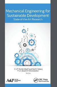 Mechanical Engineering for Sustainable Development : State-of-the-Art Research - C. S. P. Rao