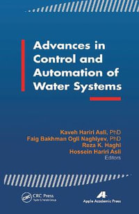 Advances in Control and Automation of Water Systems - Kaveh Hariri Asli