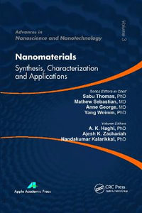 Nanomaterials : Synthesis, Characterization, and Applications - A. K. Haghi