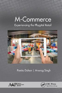 M-Commerce : Experiencing the Phygital Retail - Punita Duhan