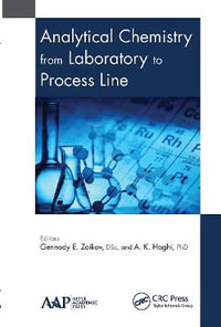 Analytical Chemistry from Laboratory to Process Line - Gennady E. Zaikov